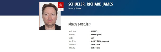 Interpol Red Notice for Richard James Schueler, a/k/a Richard Heart, wanted by Finland, showing his photo, date of birth September 10, 1979, and U.S. nationality Interpol Red Notice for Richard James Schueler, a/k/a Richard Heart, wanted by Finland, showing his photo, date of birth September 10, 1979, and U.S. nationality
