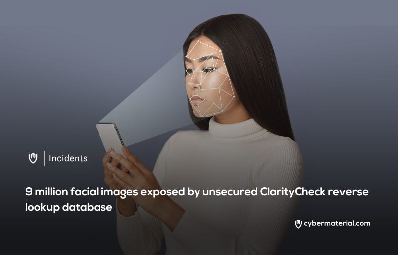 9 Million Facial Images Exposed by ClarityCheck