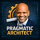The Pragmatic Architect