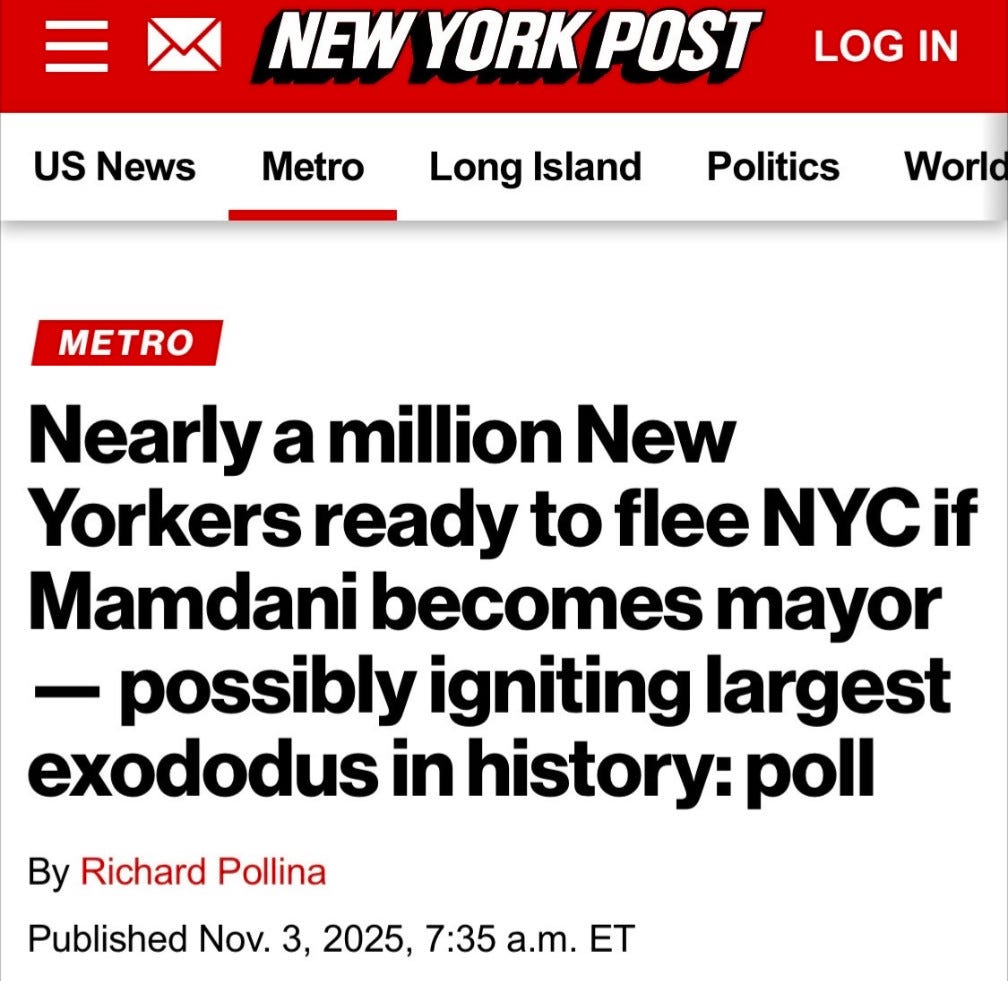 A screenshot of a New York Post story headlined “Nearly a million New Yorkers ready to flee NYC is Mamdani becomes mayor – possibly igniting the largest exodus in history: poll”