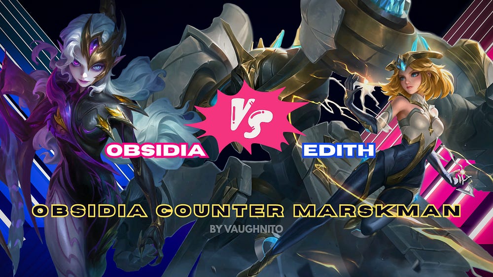 MLBB hero counter guide – Edith’s low effectiveness against Obsidia explained through damage breakdown, mobility gaps, and counter-score analysis.