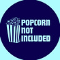 Popcorn not included's avatar