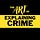 The Art of Explaining Crime