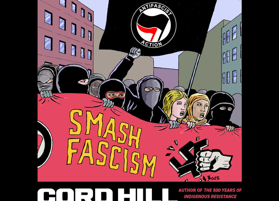The Antifa Comic Book, Revised and Updated by Gord Hill