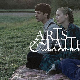 Breaking Down the Arts & Faith Top 25 Films Directed by Women