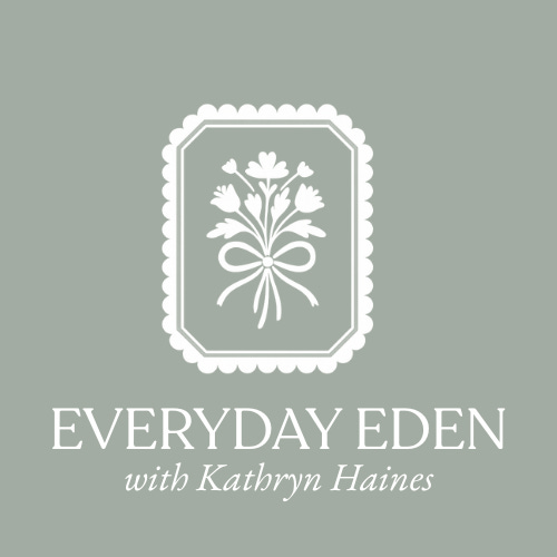 Everyday Eden with Kathryn Haines