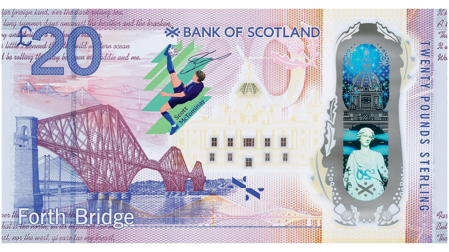 May be an image of money and text that says "My ほ be rolling vild reH ern OCEAT addie and жe. BANK OF SCOTLAND WAN Scott ictonion McTominay 0414O TWENT PONUOS ชเ731 Forth Forth_Bridge Bridge 00:: مه ۰۰ น" May be an image of money and text that says "My ほ be rolling vild reH ern OCEAT addie and жe. BANK OF SCOTLAND WAN Scott ictonion McTominay 0414O TWENT PONUOS ชเ731 Forth Forth_Bridge Bridge 00:: مه ۰۰ น"