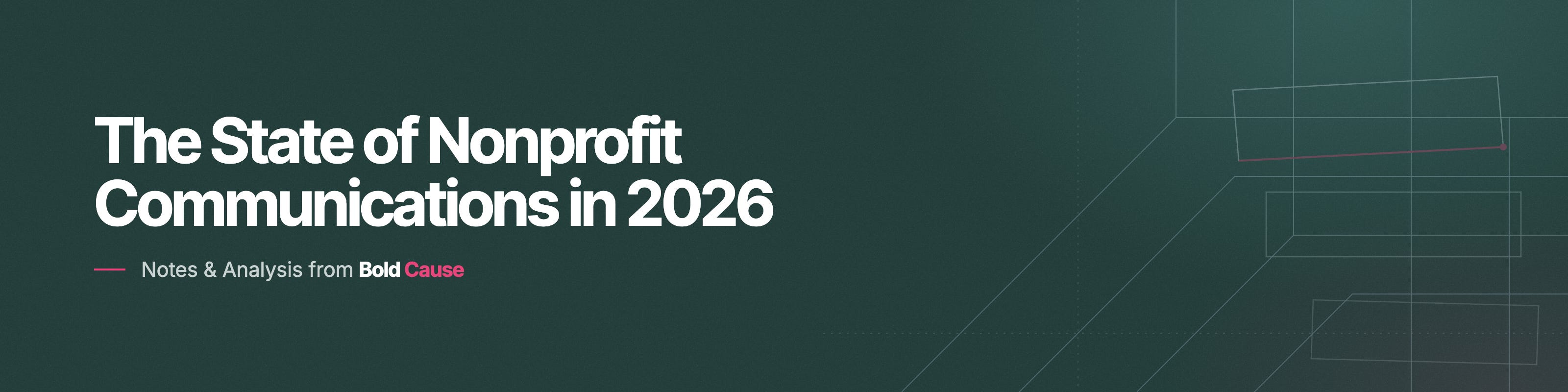 The State of Nonprofit Communications in 2026