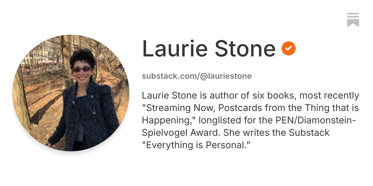 Laurie Stone | Substack