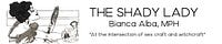 The Shady Lady: at the Crossroads of Sexcraft and Witchcraft