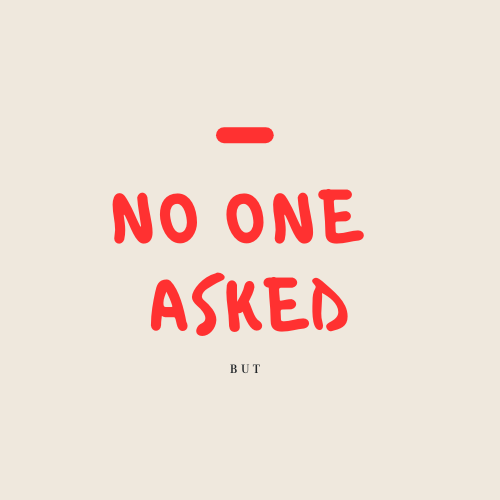 No one asked but I'll tell you anyway