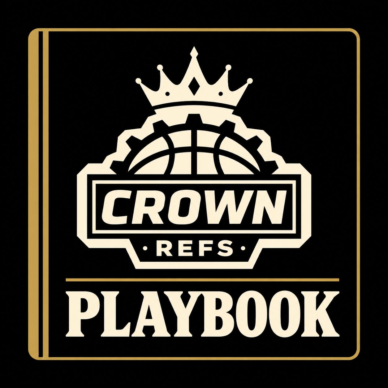 The CROWN REFS Playbook