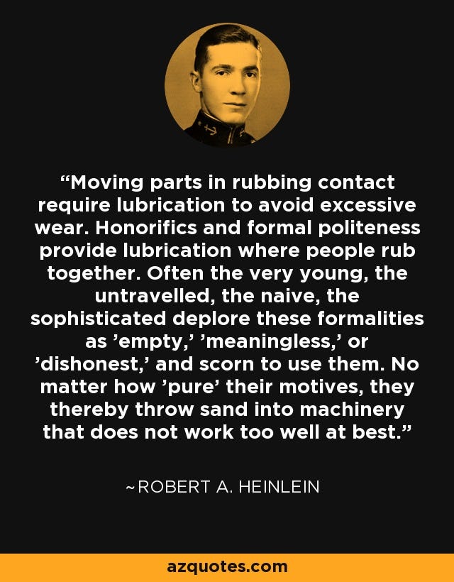 manners are a lubricant for human interactions
