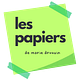 Les Papiers