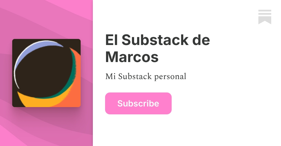 El Substack de Marcos | Substack