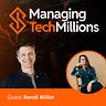 Managing Tech Millions
