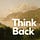 Think Back