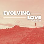 Evolving Love Project