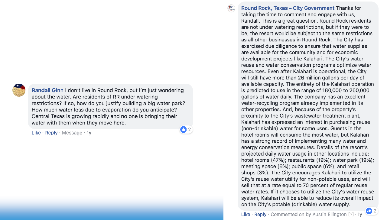 Screenshot of a Facebook conversation between a user named Randall Ginn and the official Round Rock, Texas – City Government account. Randall asks about water use at the Kalahari water park, questioning its justification given Central Texas growth and potential watering restrictions. The city replies with a detailed explanation about local water conservation efforts, Kalahari’s projected water use (180,000–260,000 gallons daily), reuse options, and overall system capacity, emphasizing due diligence and sustainability measures.