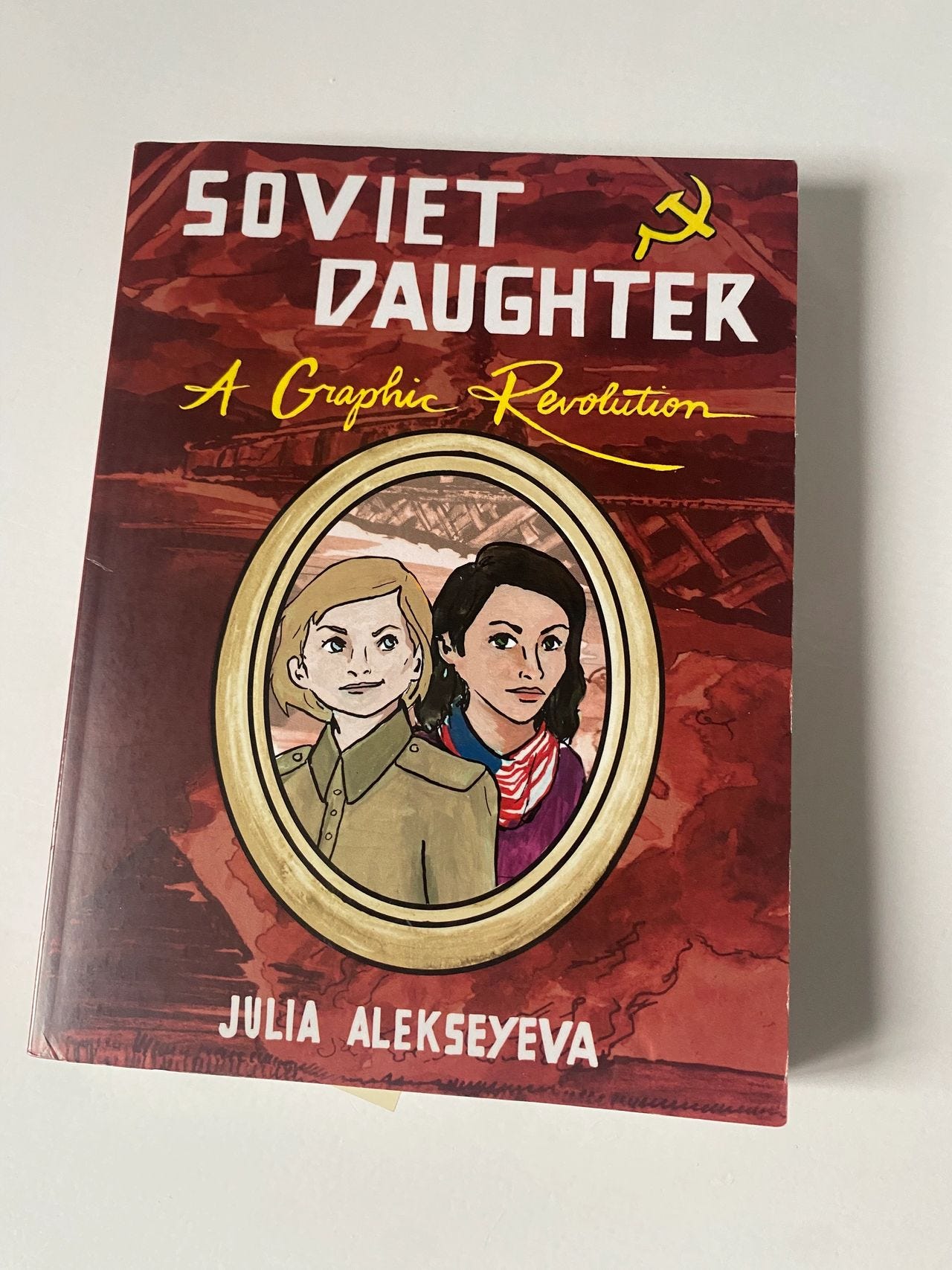 Cover of Soviet Daughter: A Graphic Revolution (2017), published by Microcosm Publishing