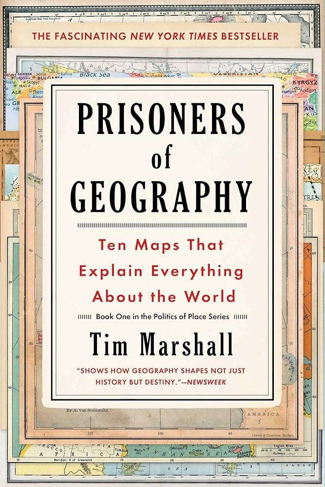 Prisoners of Geography: Ten Maps That Explain Everything About the World  (1) (Politics of Place)