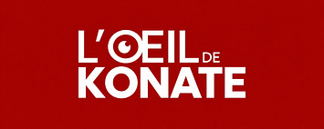 L’ŒIL DE KONATE