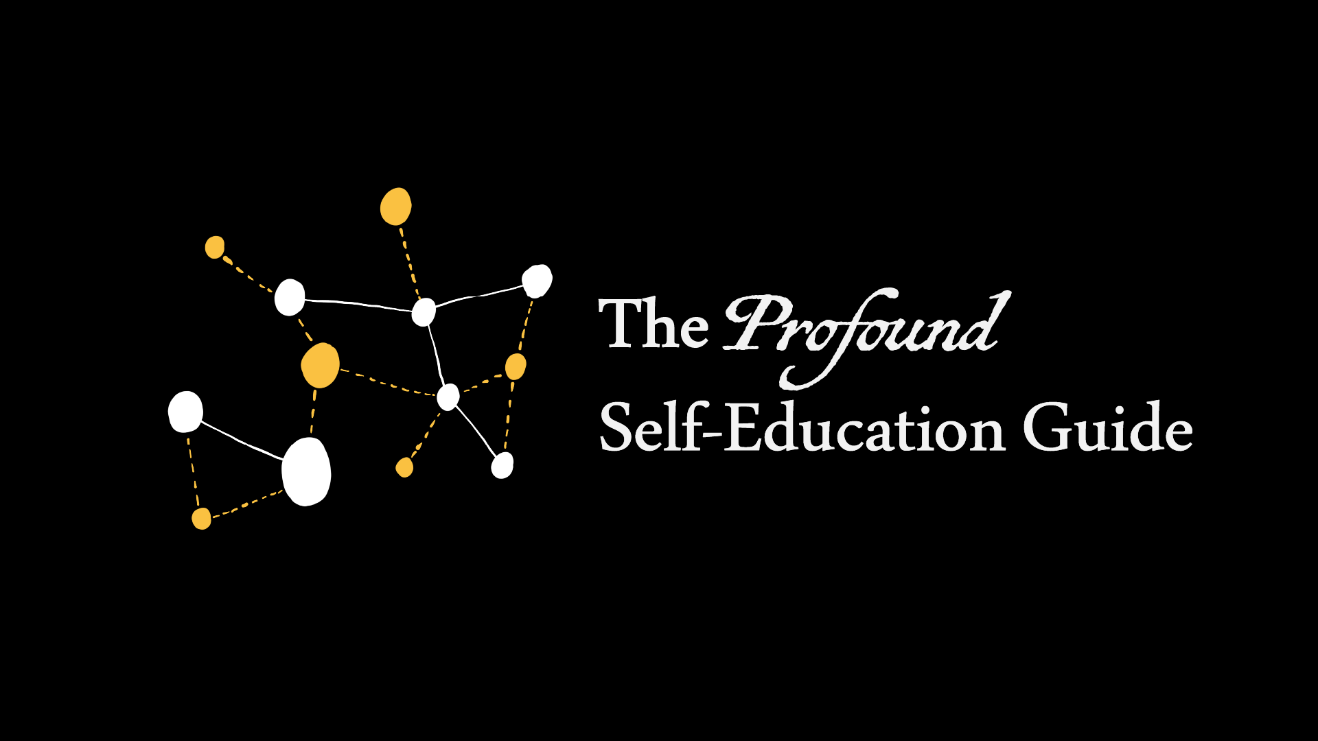 Profound Learners Self-Education Plan: Join the top 1% of learners, profound thinkers ...