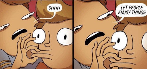 Let People Enjoy Things Letnpeople Meme - Let people enjoy things Enjoy ...