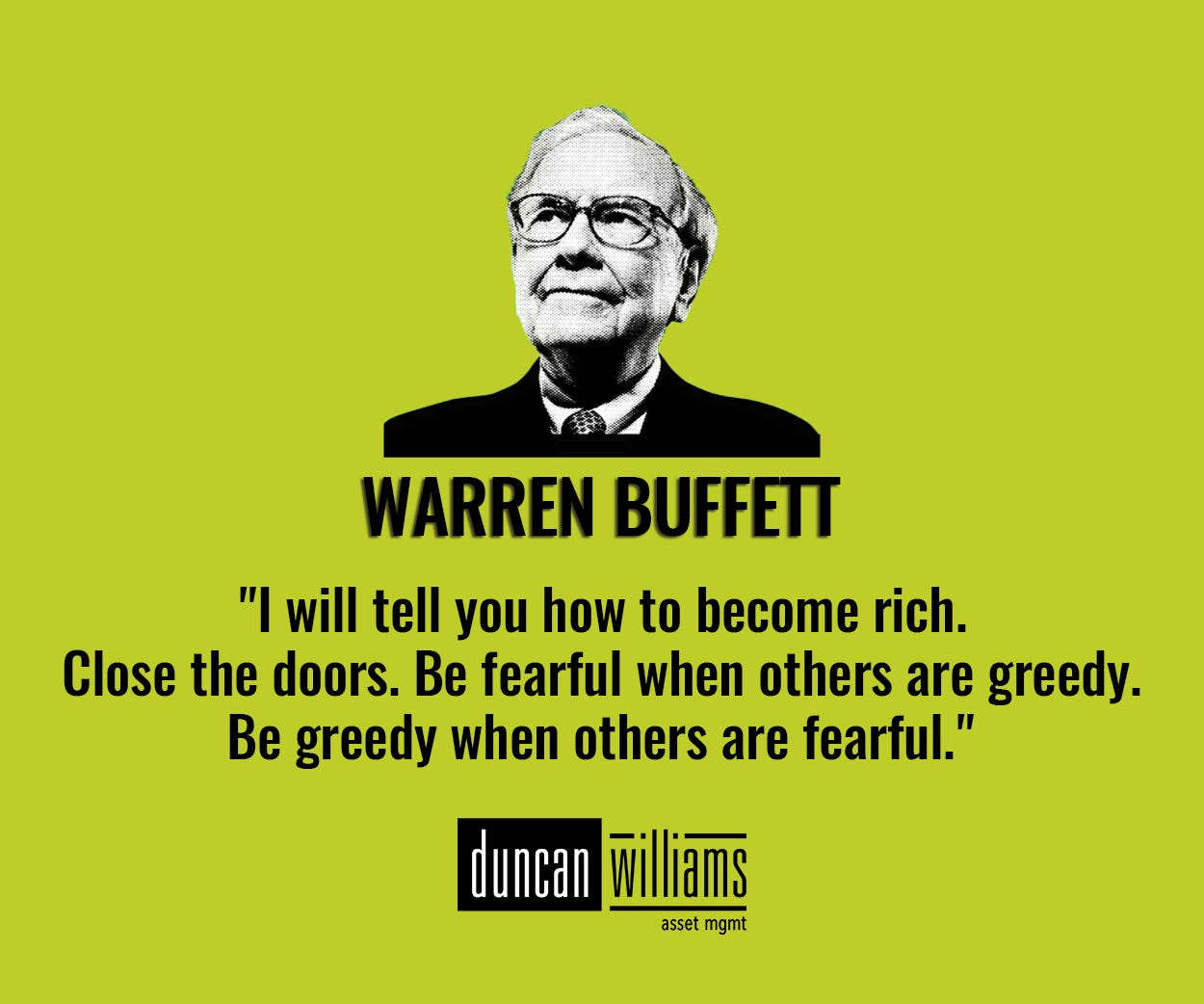 Warren Buffett quote on being greedy when others are fearful Warren Buffett quote on being greedy when others are fearful