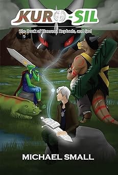 Kuro-Sil: The Book of Humans, Reptuuls, and God