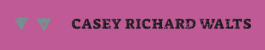 Casey Richard Walts