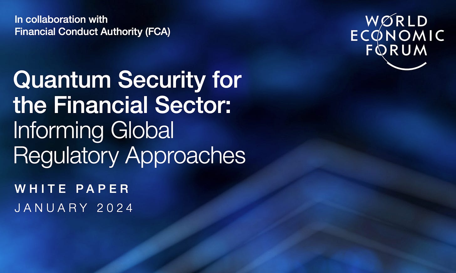 Quantum Security for the Financial Sector: Informing Global Regulatory Approaches Quantum Security for the Financial Sector: Informing Global Regulatory Approaches