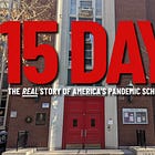 WATCH THE MOVIE - "15 DAYS: The Real Story of America's Pandemic School Closures"