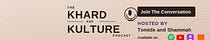 Khard and Kulture Podcast