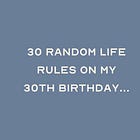 ✨30 life lessons on my 30th birthday