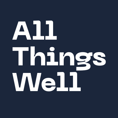 All Things Well