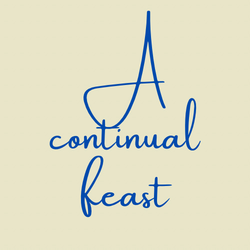 A Continual Feast