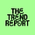 The Trend Reportâ˘