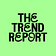 The Trend Report™