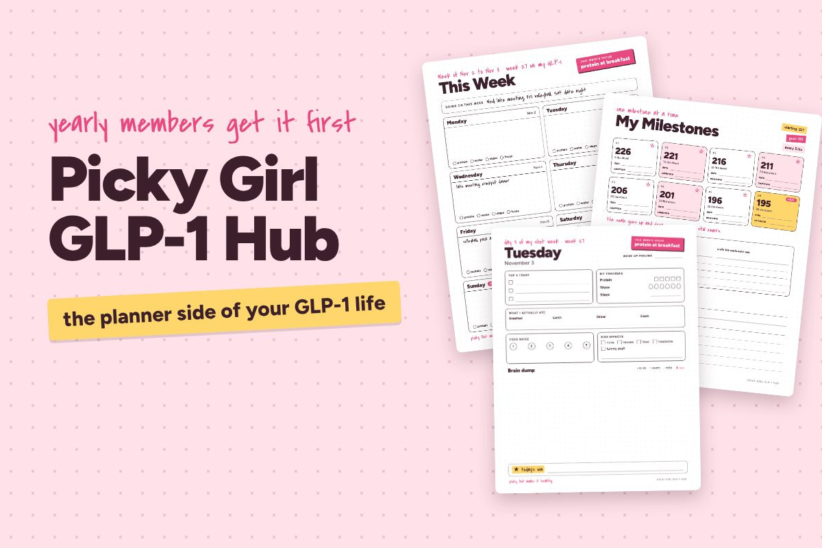 Picky Girl GLP-1 Hub printables: weekly spread, milestones, and a daily page