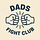 Dads Fight Club