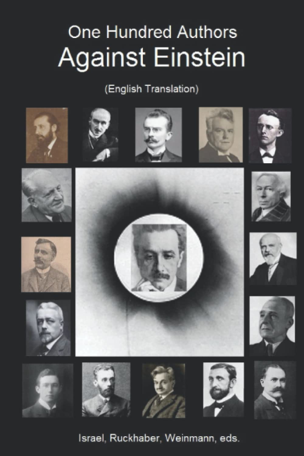 One Hundred Authors Against Einstein: by Hans Israel | Goodreads
