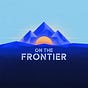 On The Frontier