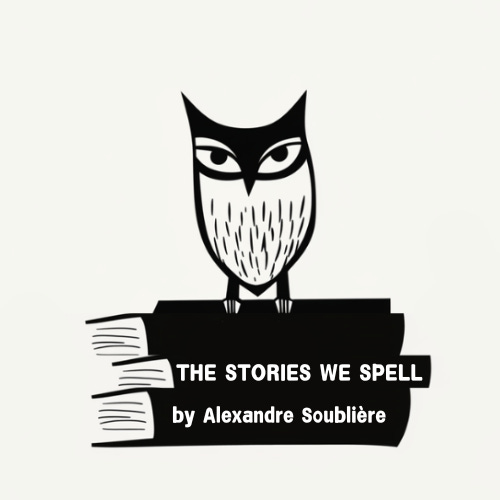 The Stories We Spell