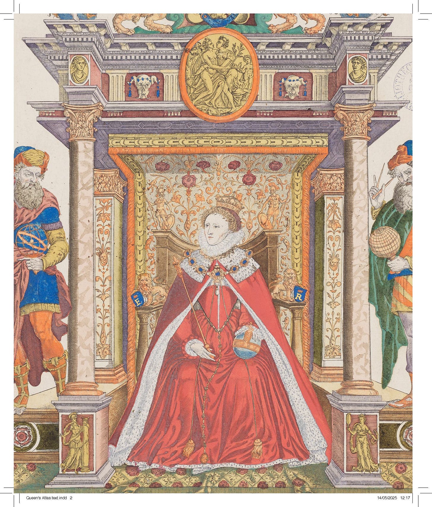 Fig 35 The magnificent frontispiece to Christopher Saxton's Atlas of England and Wales showing Elizabeth enthroned under a canopy. The queen is shown surrounded by figures representing geography and astronomy. (Bodleian Library)