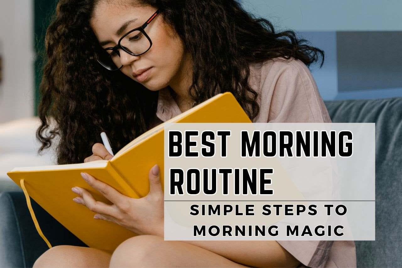 best morning routine best morning routine