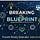 Breaking the Blueprint