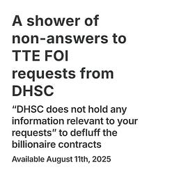 A shower of non-answers to TTE FOI requests from DHSC