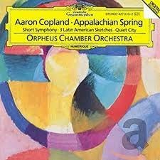 Aaron Copland, Orpheus Chamber Orchestra, Wu Han, Frank Morelli, Susan  Palma, David Singer, Raymond Mase, Stephen Taylor - Copland: Appalachian  Spring (Suite); Short Symphony (Symphony No. 2); Quiet City; Three Latin  American