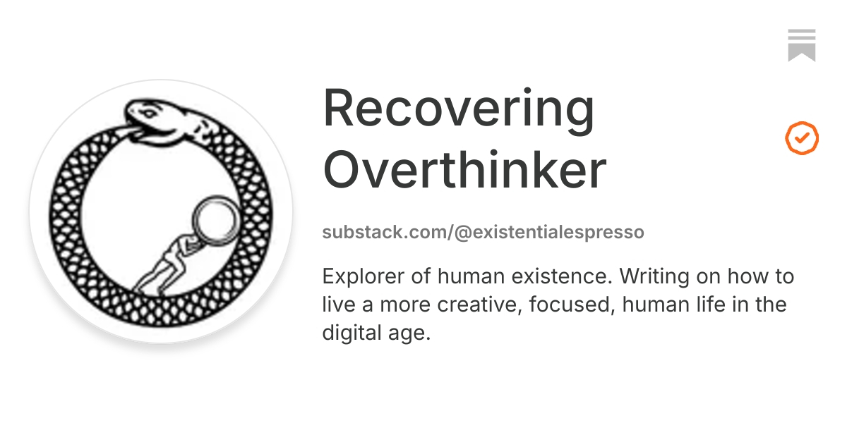 Recovering Overthinker | Substack